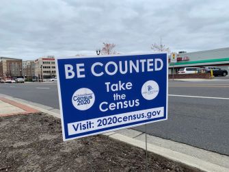 Sign promoting participation in the 2020 U.S. Census, encouraging people to be counted.