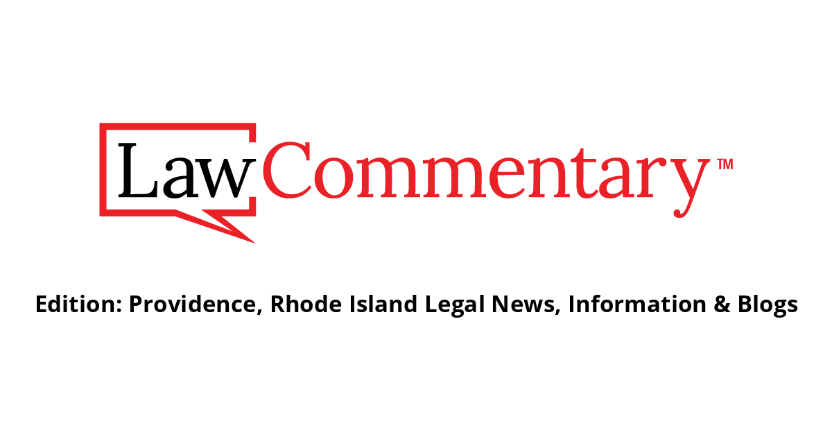 Providence, RI Legal News Law Commentary